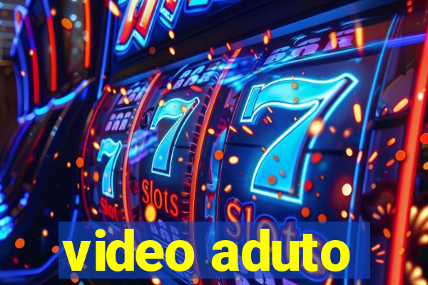 video aduto